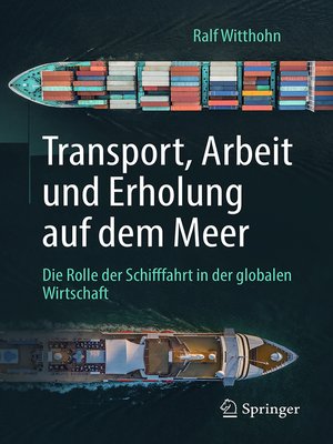 Transport, Arbeit und Erholung auf dem Meer - ebook
